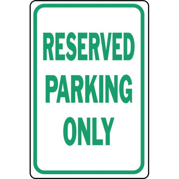 Hy-Ko "Reserved Parking Only" Sign, 12 X 18" Heavy Duty Aluminum