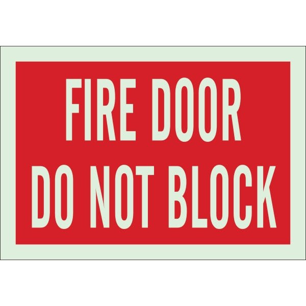 Brady 7 X 10" Glow In The Dark Self Sticking Fire Door Do Not Block Sign