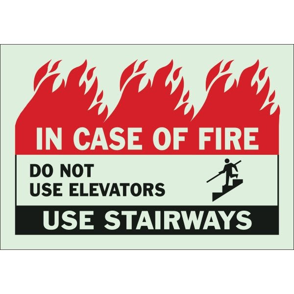 Brady 7 X 10" Glow In The Dark Self Sticking In Case Of Fire Do Not Use Sign