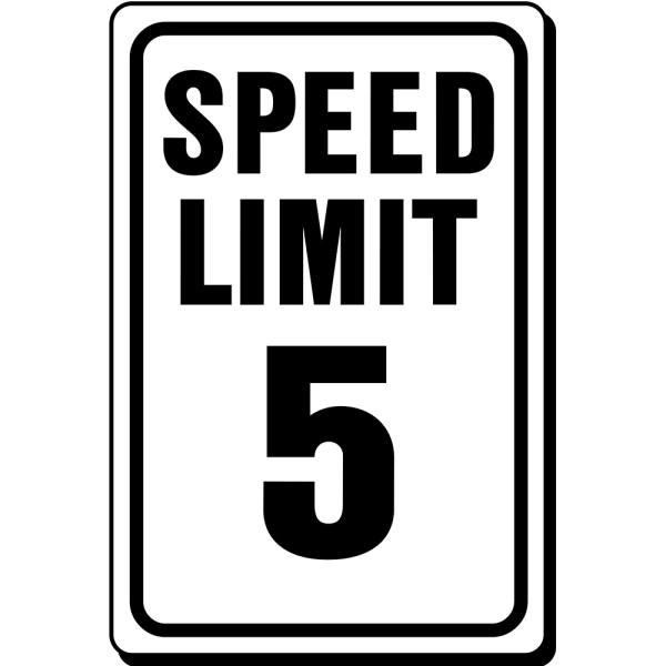Hy-Ko "Speed Limit 5" Sign, 12 X 18", Aluminum