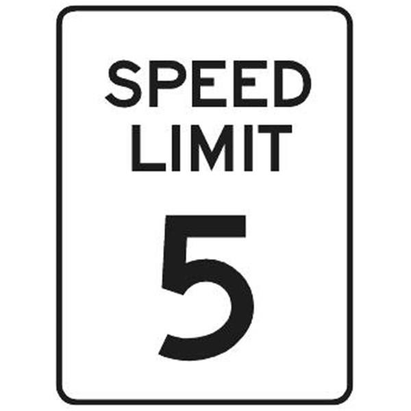 Speed Limit 5 Sign, High Intensity, 18 X 24