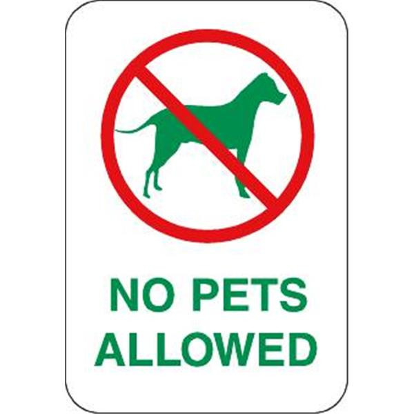 No Pets Allowed Sign, Non-Reflective, 12 X 18
