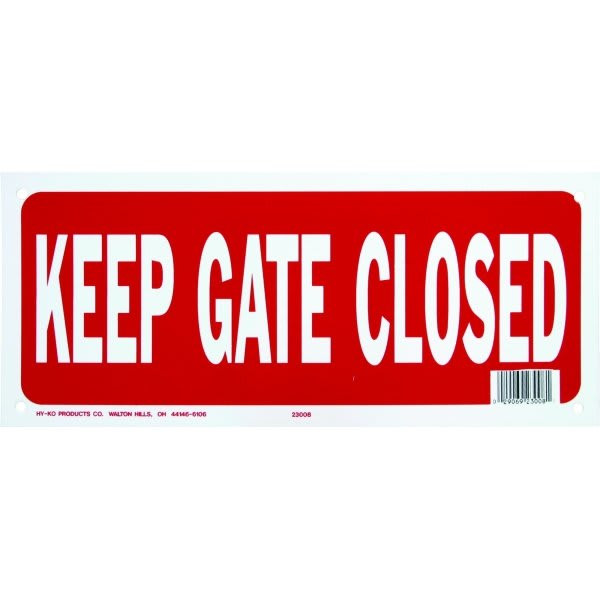 Hy-Ko "Keep Gate Closed" Pool Sign, Polyethylene, 14 X 6"