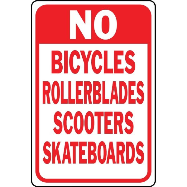 Hy-Ko "No Bicycles/Rollerblades/Skateboards" Sign, 12 X 18" Heavy Duty Aluminum