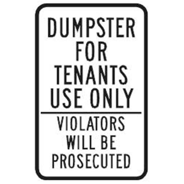 Dumpster For Tenants Use Only Sign, Reflective, 12 X 18