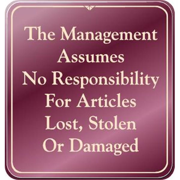 The Management Assumes Interior Sign, Burgundy, 9 X 9-1/2
