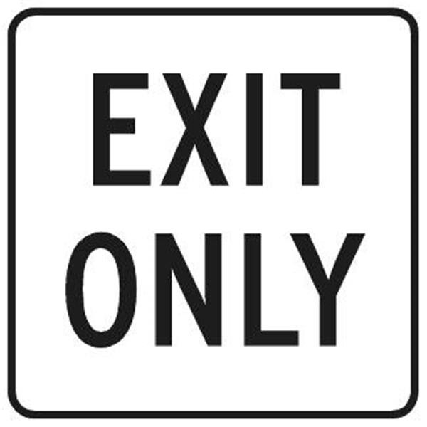 Exit Only Sign, High Intensity, 12 X 18
