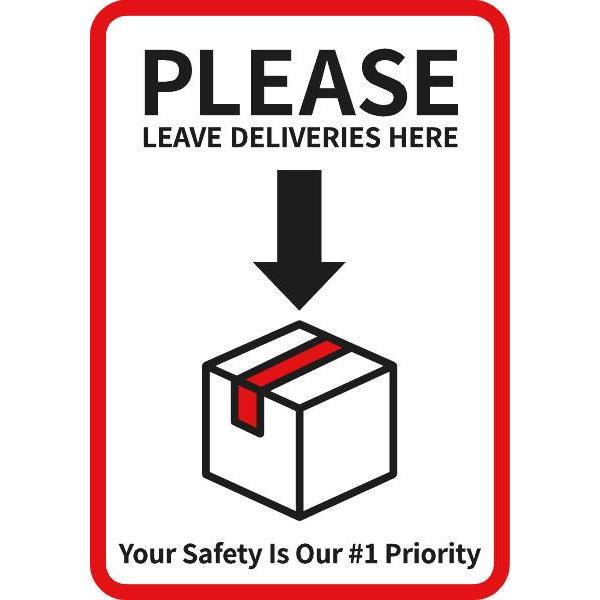 Generic 7 X 10 In Plastic "Leave Deliveries Here" Sign