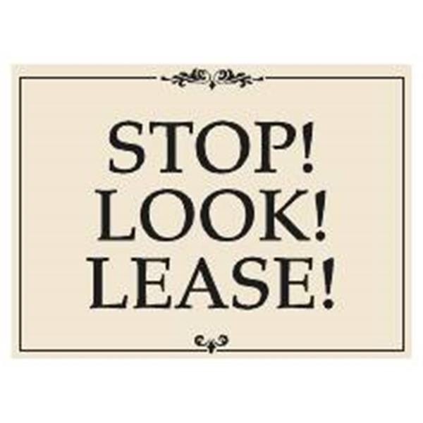 Aluminum Stop! Look! Lease! Amenity Sign, Black And Ivory, 24 X 18