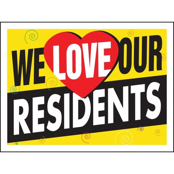 Aluminum We Love Our Residents Contemporary Amenity Sign, 24 X 18