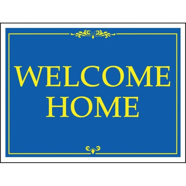 Aluminum Welcome Home Amenity Sign, Blue/Yellow, 24 X 18