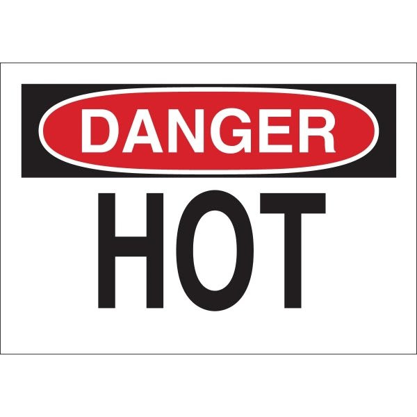 Brady 10 X 14" Aluminum "Danger Hot" Sign