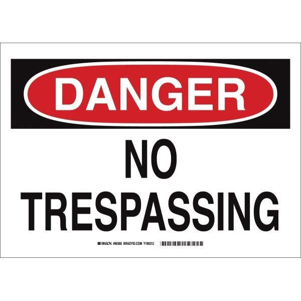 Brady 10 X 14" Aluminum "Danger No Trespassing" Sign