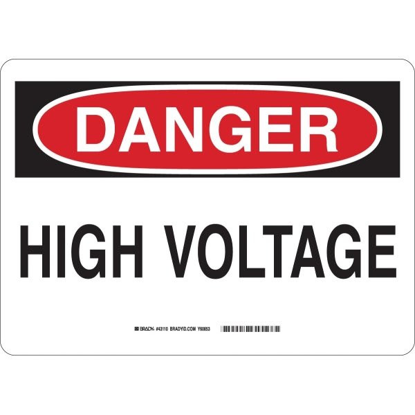 Brady 7x10" Plastic High Voltage Hazard "Danger High Voltage" Sign