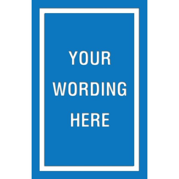 Custom Layered Color Sign With Straight Corners, Blue/White, 11 X 17