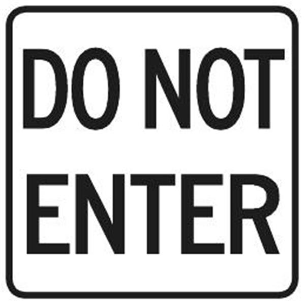 Do Not Enter Sign, Night Reflective, 24 X 24