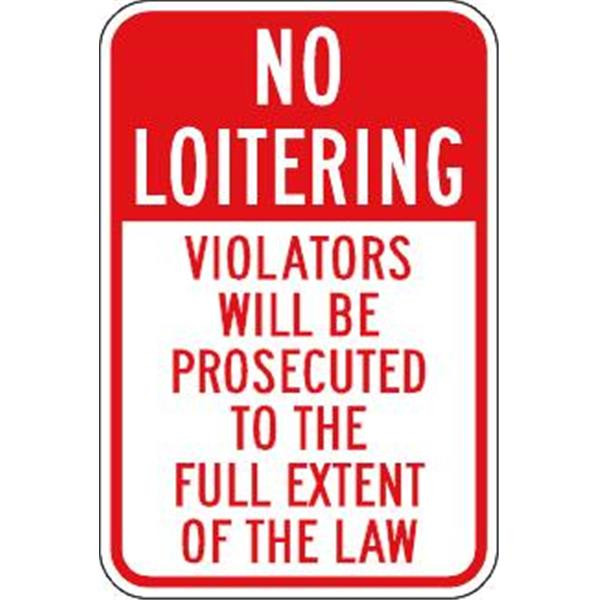 No Loitering/Violators Prosecuted Sign, Reflective, 12 X 18