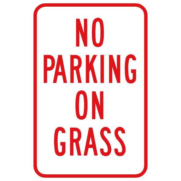 No Parking On Grass Sign, Non-Reflective, 12 X 18
