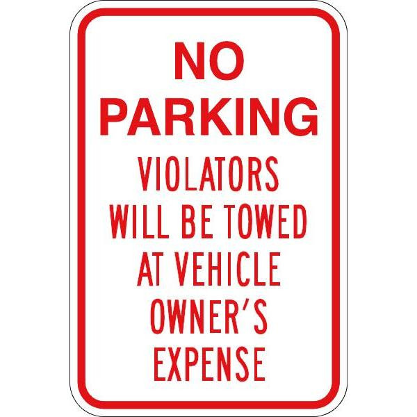 No Parking Violators Towed Sign, Non-Reflective, 12 X 18