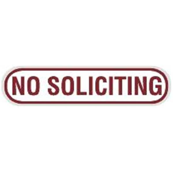 No Soliciting Dimensional Sign, Custom Color, 24 X 6-1/2
