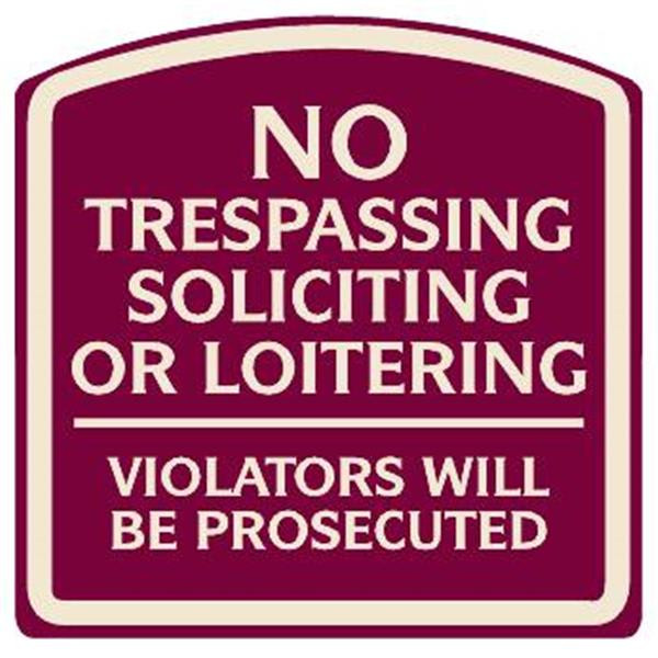 No Trespassing Designer Sign, Ivory On Burgundy, Non-Reflective, 16 X 16