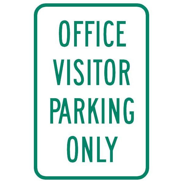 Office Visitor Parking Only Sign, Reflective, 12 X 18