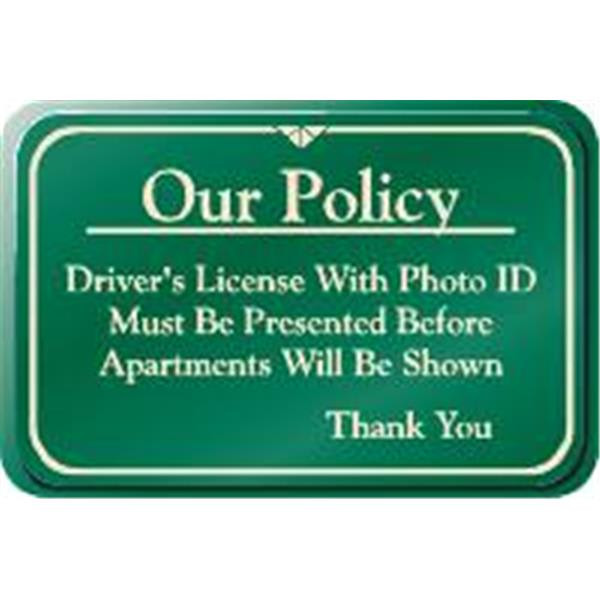 Our Policy Interior Sign, Green, 9 X 6