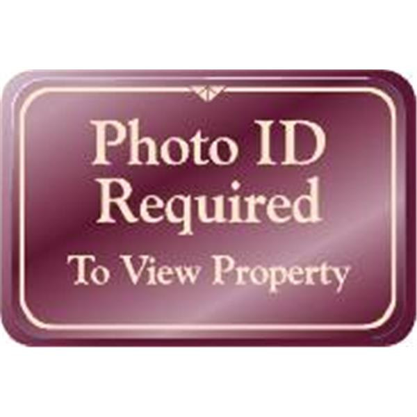 Photo Id Required Desk Sign, Burgundy, 9 X 6