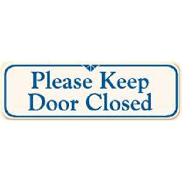 Please Keep Door Closed Interior Sign, Ivory, 9 X 3