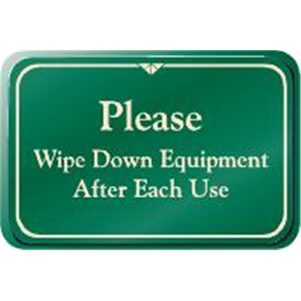 Please Wipe Down Equipment Interior Sign, Green, 9 X 6
