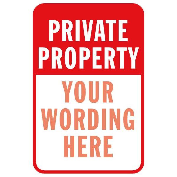 Semi-Custom Private Property Sign, Red Reflective, 12 X 18