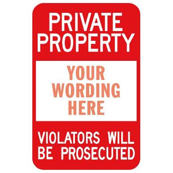 Semi-Custom Private Property Sign, Reflective, 12 X 18