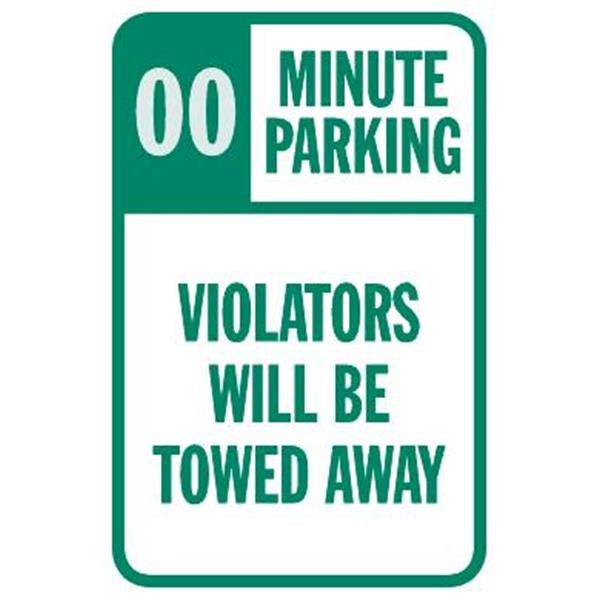 Semi-Custom Timed Parking/Violators Towed Sign, Non-Reflective, 12 X 18