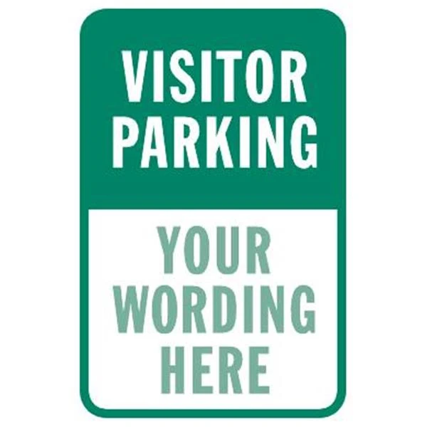 Semi-Custom Visitor Parking Sign, Non-Reflective, 12 X 18