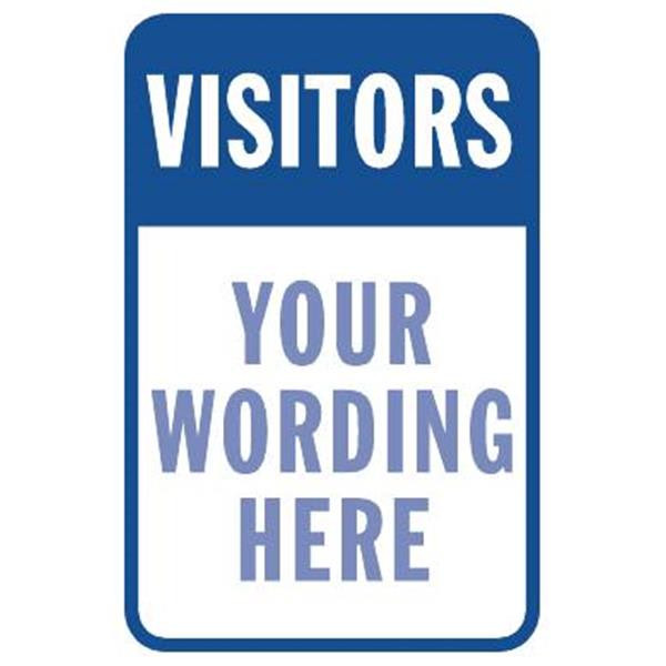 Semi-Custom Visitors...  Sign, Blue Non-Reflective, 18 X 24"