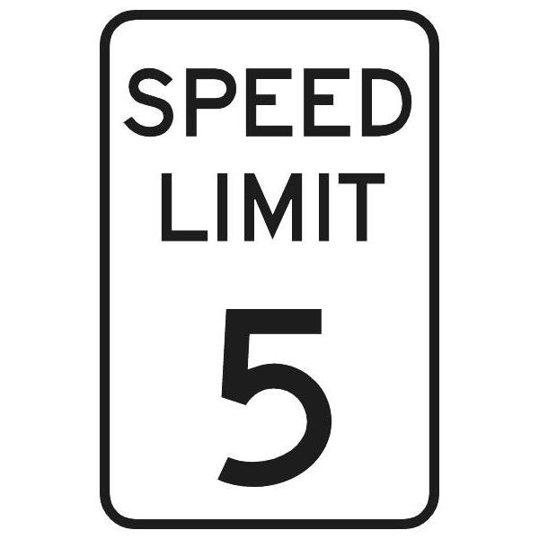 Speed Limit 5 Sign, Reflective, 12 X 18