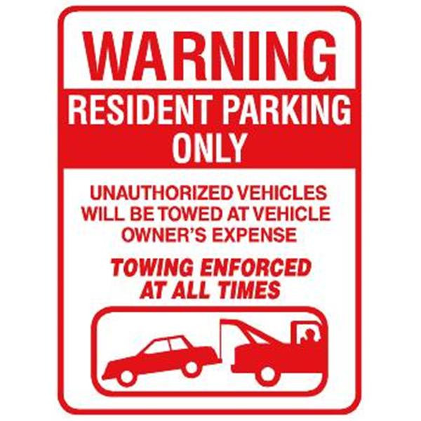 Warning Resident Parking Only Sign, Non-Reflective, 18 X 24