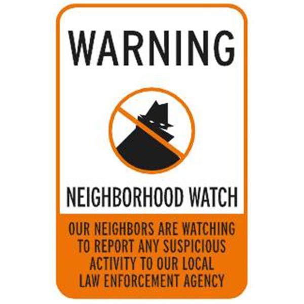 Warning/Neighborhood Watch Sign, Non-Reflective, 12 X 18 In