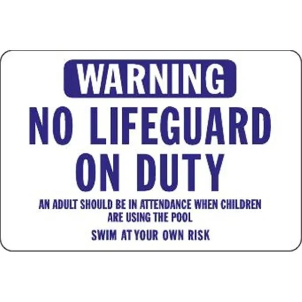 Warning No Lifeguard On Duty Swim At Own Risk Sign - Non-Reflective, 36 X 24