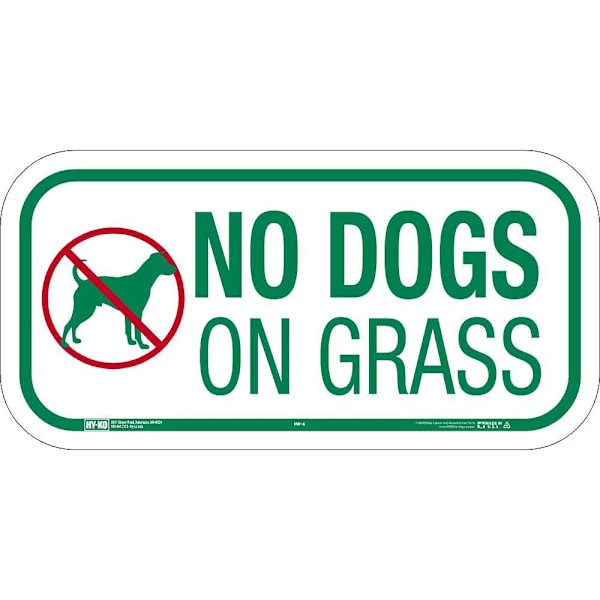 Hy-Ko No Dogs On Grass Sign 18 X 12" Reflective