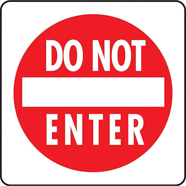 Hy-Ko Do Not Enter Sign 12 X 12"