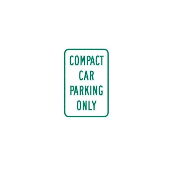 Hy-Ko Compact Car Only Sign 12x18" Reflective Aluminum