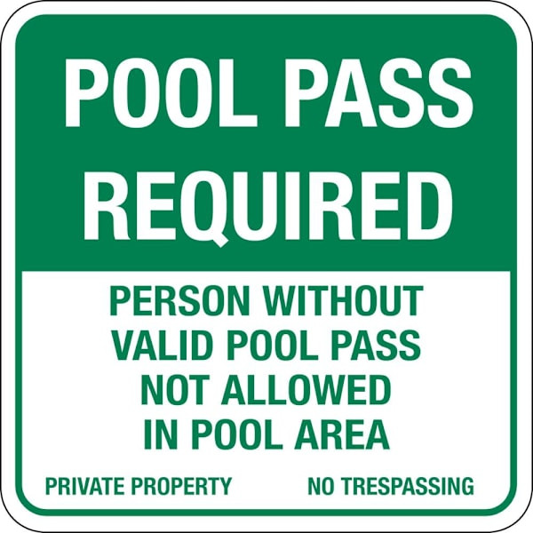 Hy-Ko Pool Pass Required Sign 18x18" Non-Reflective Aluminum