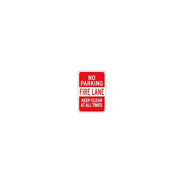 Hy-Ko Fire Lane Keep Clear Sign 12x18" Reflective Aluminum