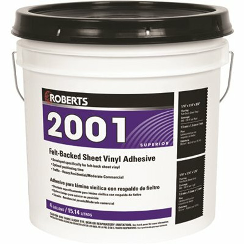 ROBERTS 16 qt. (4 Gal.) 24 Hour Dry Time Felt-Backed Sheet Vinyl Flooring Adhesive ROBERTS 16 qt. (4 Gal.) 24 Hour Dry Time Felt-Backed Sheet Vinyl Flooring Adhesive