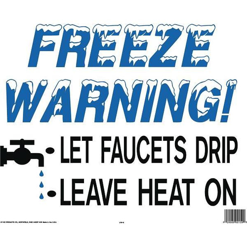 24 In X 19 In Freeze Warning Sign
