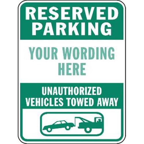Semi-Custom Reserved Parking Sign, Green Non-Reflective, 18 X 24