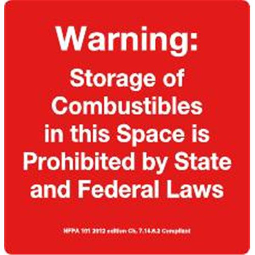 Sign Warning Storage Of Combustibles In This Space Is Prohibited 12-1/4 X12-3/4"