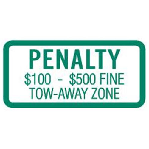 Virginia Penalty 100-500 Dollar Tow-Away Zone Disabled Parking Sign, 12 X 6"