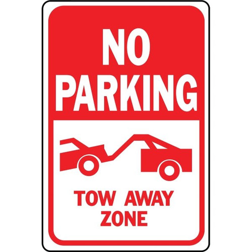 Hy-Ko "No Parking Tow Away Zone" Sign, 12 X 18" Heavy Duty Aluminum